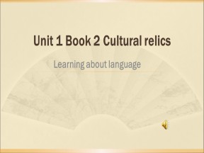 2018-2019人教版必修二Unit 1 Cultural Relics-Learning about language课件(共29张PPT)
