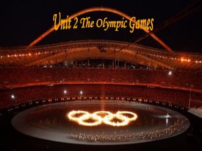 2018-2019学年度人教版必修2 Unit 2 The Olympic Games-Reading课件 (共26张PPT)
