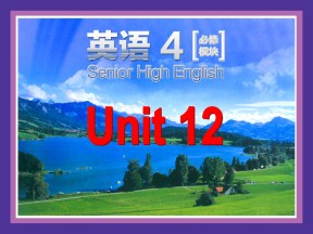 2018-2019学年北师大版高一英语课件 Unit12 Grammar(1)