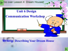 2019-2020学年北师大版高一英语课堂优化课件必修2：Unit 6 Design writing(共21张PPT)