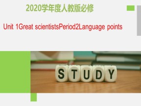 2020学年度人教版必修五Unit 1 Great scientists Period TwoLanguage points 课件（54张）